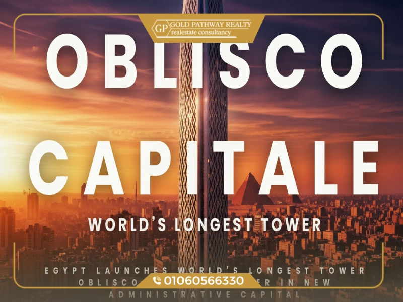 اوبليسكو كابيتالي العاصمة الإدارية Oblisco Capitale Tower